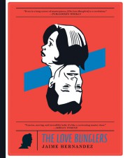 The Love Bunglers (Jaime Hernandez; Fantagraphics Books)