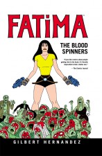 Fatima: The Blood Spinners (Gilbert Hernandez; Dark Horse Comics)