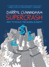 Supercrash by Darryl Cunningham 