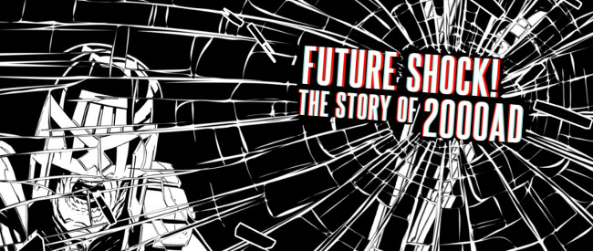 Future Shock! The Story of 2000 AD