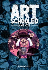 Art Schooled by Jamie Coe (Nobrow)