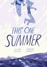 This One Summer by Jillian and Mariko Tamaki