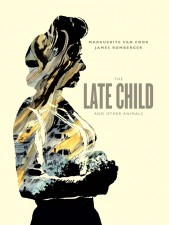 The Late Child by Marguerite Van Cook and James Romberger (Fantagraphics Books)