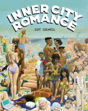 Inner City Romance by Guy Colwell (Fantagraphics Books)