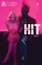 Hit 1957 by Bryce Carlson, Vanesa Del Rey, Niko Guardia (BOOM! Studios)