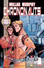 Chrononauts (Mark Millar, Sean Murphy, Matt Hollingsworth; Image Comics)