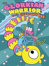 The Glorkian Warrior Eats Adventure Pie by James Kochalka (First Second)