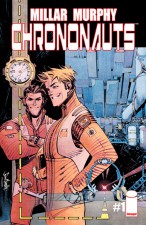 Chrononauts #1 by Mark Millar & Sean Murphy