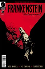 Frankenstein Underground by Mike Mignola, Ben Stenbeck & Dave Stewart (Dark Horse Comics)