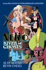Nemo: River of Ghosts (Alan Moore and Kevin O'Neill; Knockabout/Top Shelf)