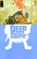 Deep Sleeper #3 - Phil Hester and Mike Huddleston