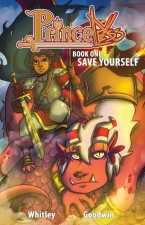 Princeless: Save Yourself by Jeremy Whitley and M. Goodwin (Action Lab Entertainment)
