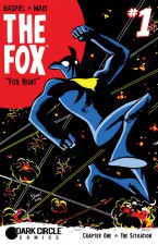 The Fox by Dean Haspiel and Mark Waid (Dark Circle Comics)