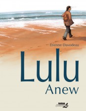 Lulu Anew (Étienne Davodeau, NBM Publishing)