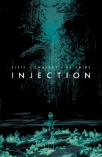 Injection (Warren Ellis, Declan Shalvey, Jordie Bellaire; Image Comics)