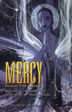 Mercy Shake the World - JM DeMatteis and Paul Johnson