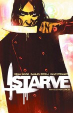 Starve by Brian Wood & Danijel Zezelj (Image Comics)
