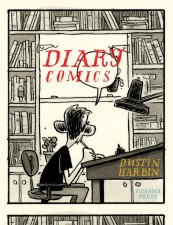 Diary Comics by Dustin Harbin (Koyama Press)