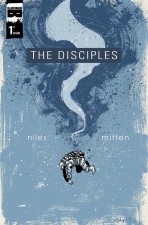 The Disciples by Steve Niles & Christopher Mitten (Black Mask Studios)