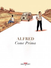 Come Prima by Alfred (Delcourt)