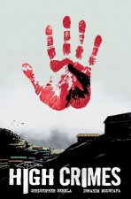 High Crimes (Christoper Sebela, Ibrahim Moustafa; Dark Horse Comics)