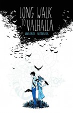 Long Walk to Valhalla (Adam Smith and Matthew Fox; BOOM! Studios/Archaia)