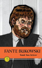 Fante Bukowski by Noah van Sciver (Fantagraphics Books)