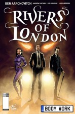 Rivers of London: Body Work (Ben Aaronovitch, Andrew Cartmel, Lee Sullivan; Titan Comics)