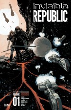 Invisible Republic (Gabriel Hardman, Corinna Bechko & Jordan Boyd; Image Comics)