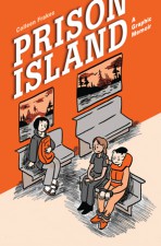 Prison Island (Colleen Frakes, Zest Books)