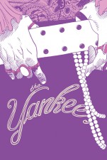 The Yankee by Jason Leivian and Ian MacEwan (Floating World Comics)