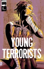Young Terrorists (Matt Pizzolo, Amancay Nahuelpan; Black Mask Studios)