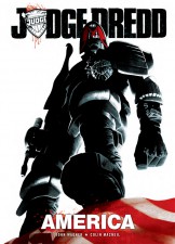 Judge Dredd: America by John Wagner and Colin MacNeil (Rebellion)