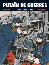 Putain de Guerre by Tardi