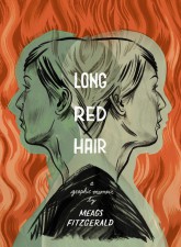 Long Red Hair (Meags Fitzgerald, Conundrum Press)