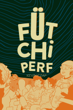 Fütchi Perf by Kevin Czap (Czap Books)