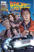 Back To The Future #1 - Bob Gale, John Barber, Erik Burnham (W), Brent Schoonover, Dan Schoening (A), IDW