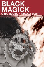 Black Magick - Greg Rucka (W), Nicola Scott (A) • Image Comics