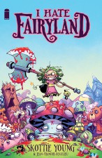 I Hate Fairyland - Skottie Young (W/A), Jean-Francois Beaulieu (C) • Image Comics