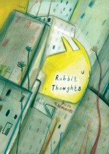 Rabbit Thoughts by Kim Clements