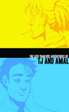 The Less Than Epic Adventures of TJ and Amal - EK Weaver (Iron Circus Comics)