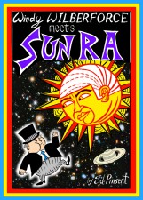 Windy Wilberforce Meets Sun Ra by Ed Pinsent