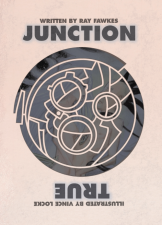 Junction True - Ray Fawkes (W), Vince Locke (A) • Top Shelf Comics