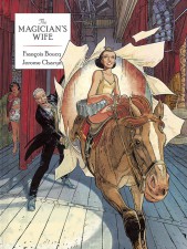 The Magician's Wife - Jerome Charyn (W), François Boucq (A) • Dover Publications