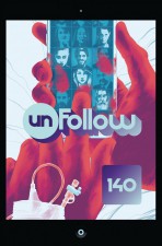 Unfollow by Rob Williams and Michael Dowling (Vertigo Comics)