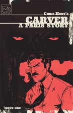 Carver: A Paris Story - Chris Hunt (W/A) • Z2 Comics