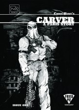 Carver: A Paris Story by Chris Hunt (Z2 Comics)