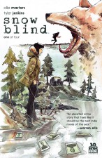 Snow Blind - Ollie Masters (W), Tyler Jenkins (A) • BOOM! Studios