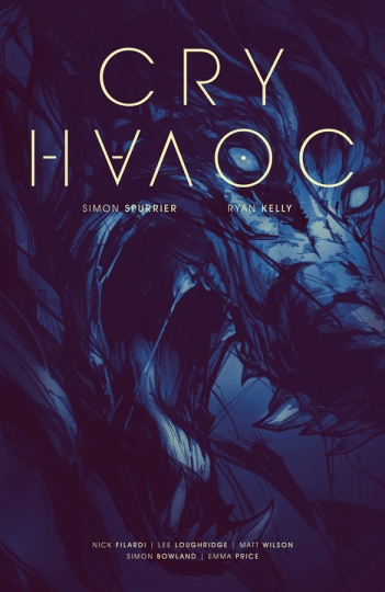 Cry Havoc - Simon Spurrier (W), Ryan Kelly (A) • Image Comics