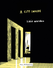 A City Inside - Tillie Walden (W/A) • Avery Hill Publishing